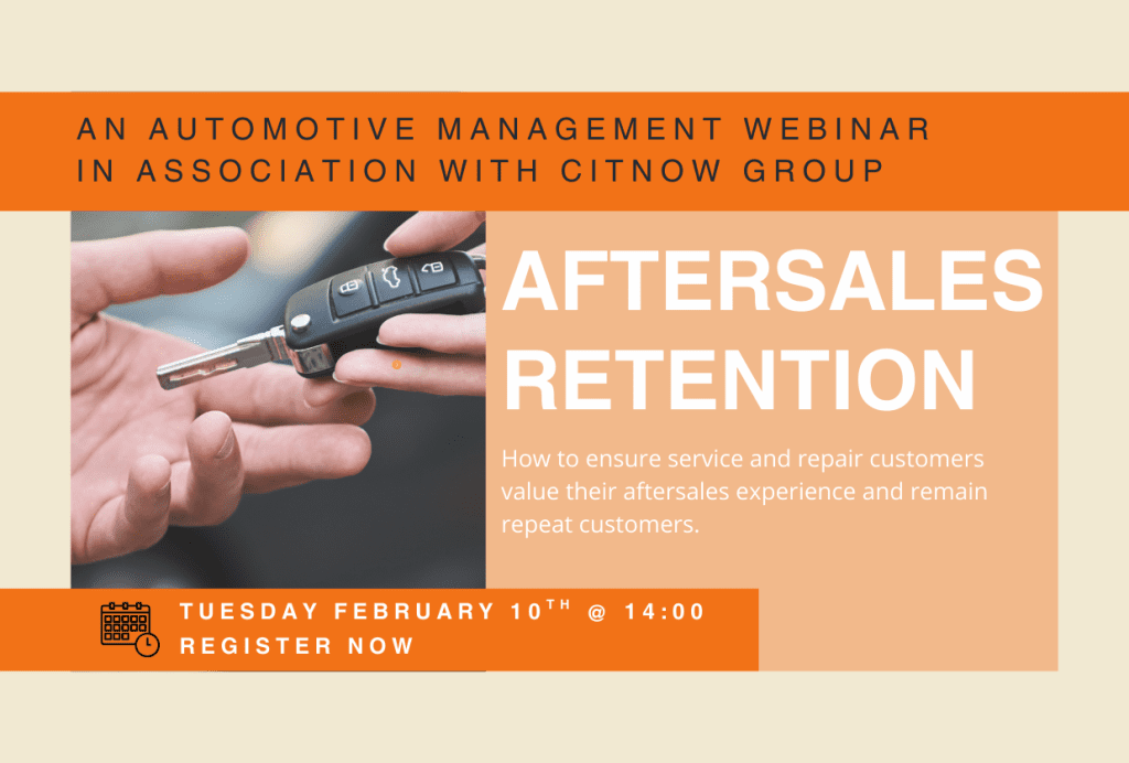 Aftersales retention: an automotive management webinar in association with citnow